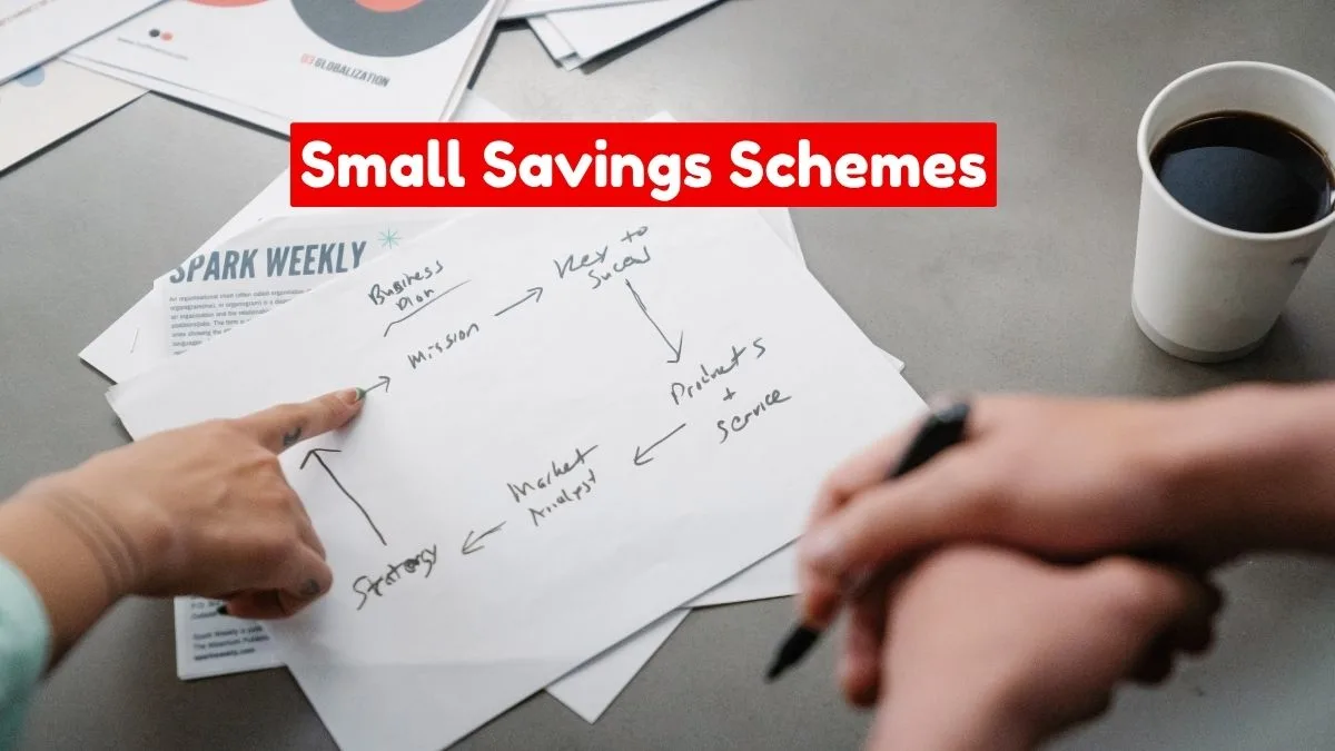 Small Savings Schemes